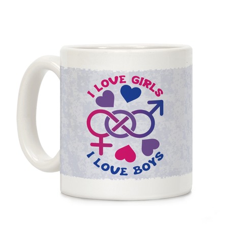 I Love Girls I Love Boys Coffee Mug
