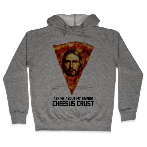 I've Found Religion... A Delicious Religion Hooded Sweatshirt