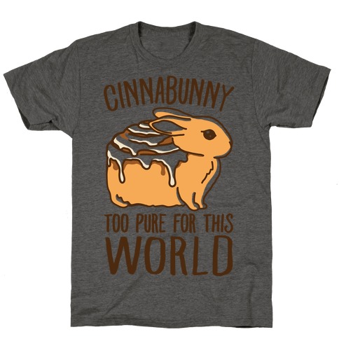 Cinnabunny Too Pure For This World T-Shirt