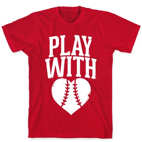 Play Baseball T-Shirts | LookHUMAN