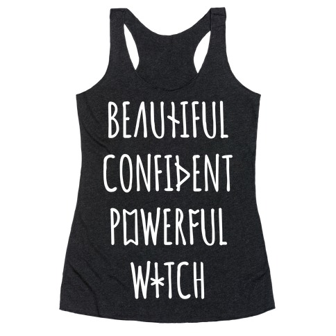 Beautiful Confident Powerful Witch Racerback Tank Top