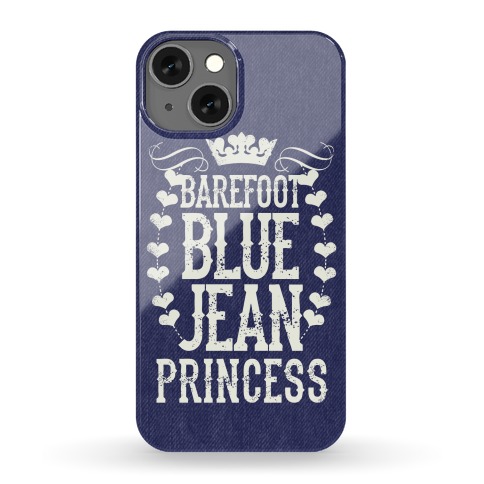Barefoot Blue Jean Princess Phone Case