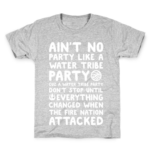 Ain't No Party Like A Water Tribe Party Kids T-Shirt