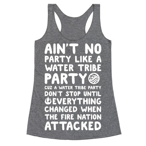 Ain't No Party Like A Water Tribe Party Racerback Tank Top