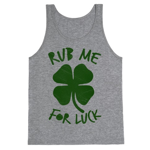 Rub Me For Luck Tank Top