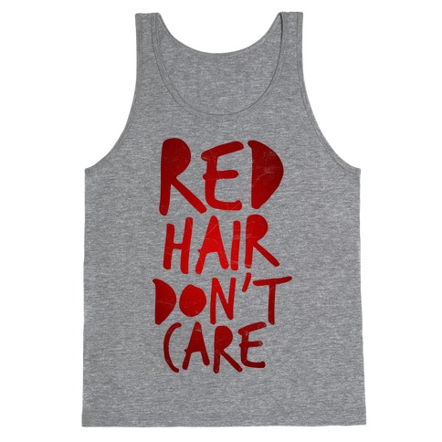 Red Hair Don't Care Tank Top