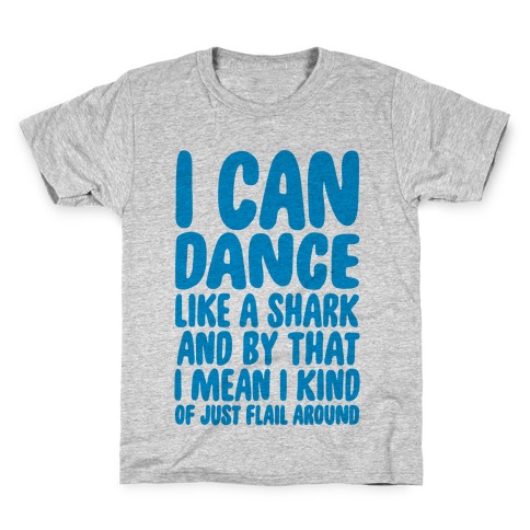 Dance Like A Shark Kids T-Shirt