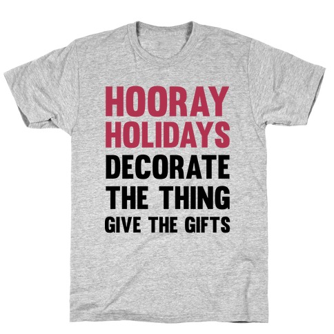 Hooray Holidays T-Shirt