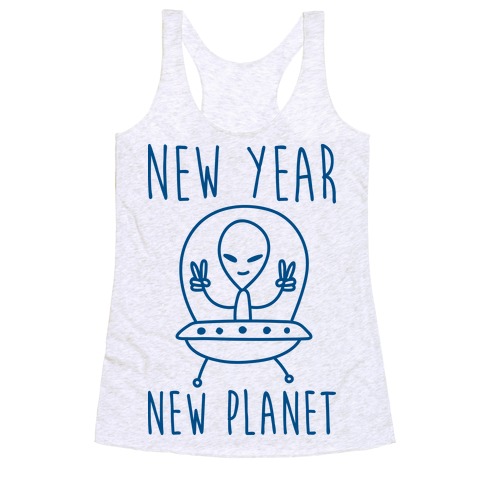 New Year New Planet Racerback Tank Top