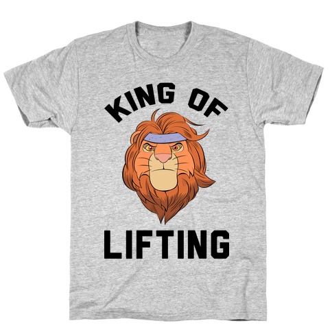King Of Lifting T-Shirt