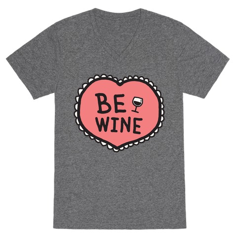 Be Wine V-Neck Tee Shirt