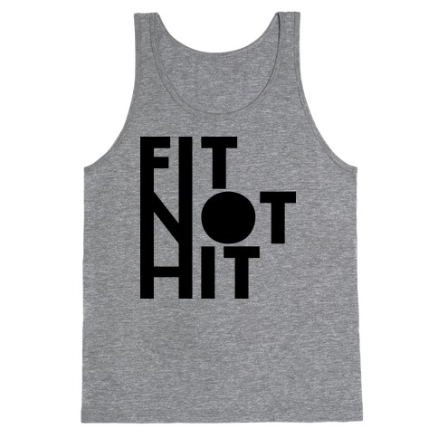 Fit Not Hit Tank Top