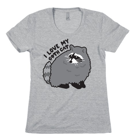 I Love My Goth Cat Raccoon Womens T-Shirt