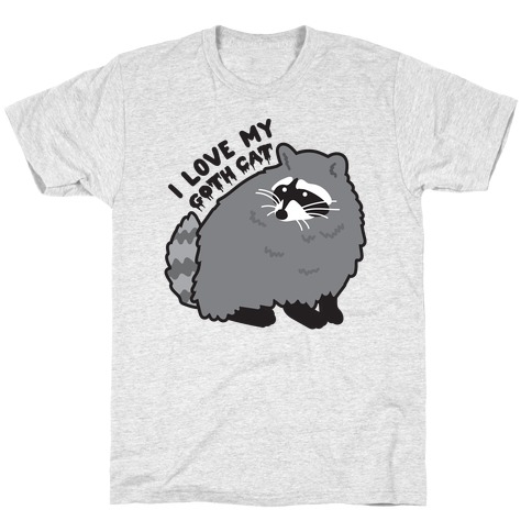 I Love My Goth Cat Raccoon T-Shirt