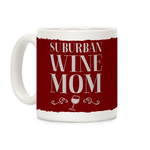 Suburban Wine Mom Coffee Mug