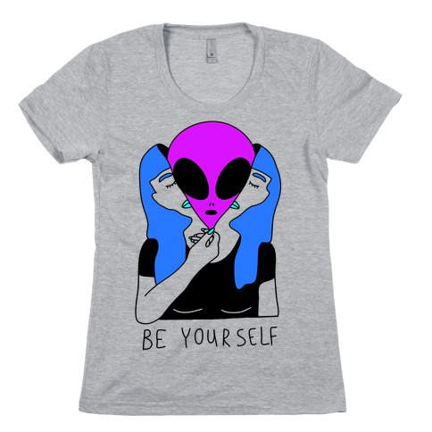 be yourself alien shirt