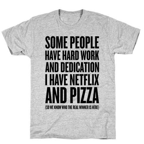 Netflix And Pizza T-Shirt