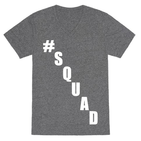 #Squad V-Neck Tee Shirt
