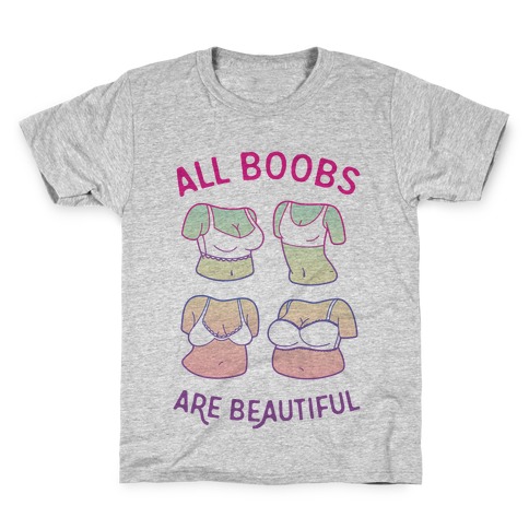 All Boobs Are Beautiful Kids T-Shirt