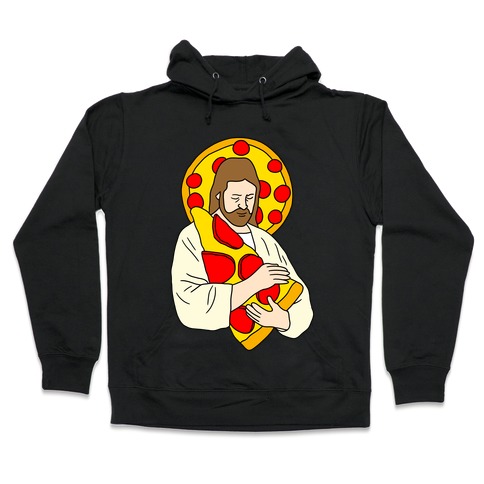 Pizza Jesus Hooded Sweatshirt