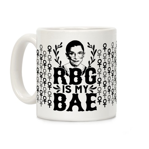 RBG Is My BAE Coffee Mug