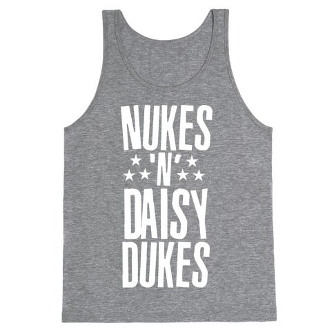 Nuke's 'n Daisy Dukes Tank Top
