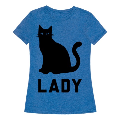 Cat Lady T-Shirt | LookHUMAN