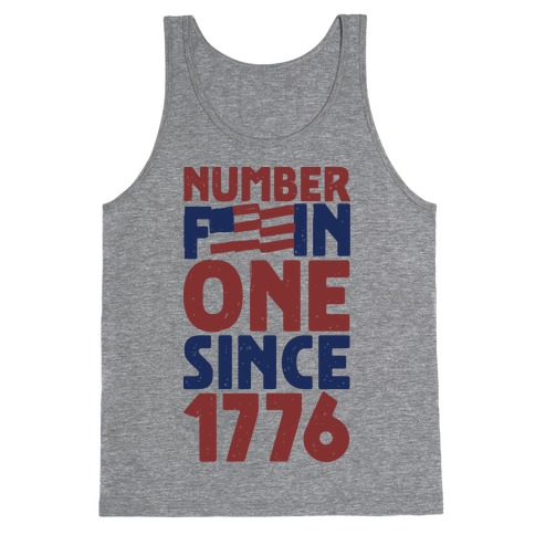 Number One Since 1776 Tank Top