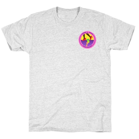 Tipped A Drag Performer Patch Version 2 T-Shirt