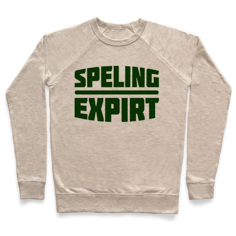 Spelling Expert Pullover