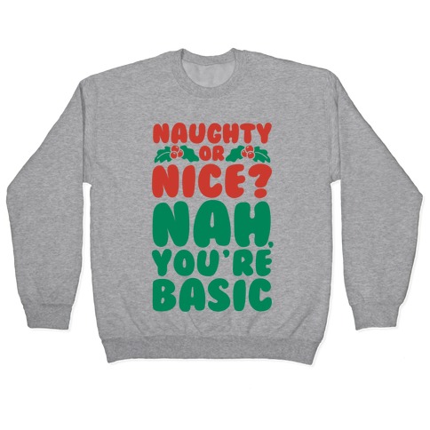 Naughty Or Nice? Pullover