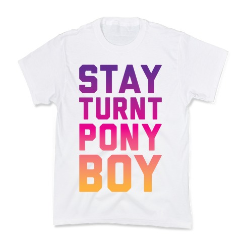 Stay Turnt Pony Boy Kids T-Shirt