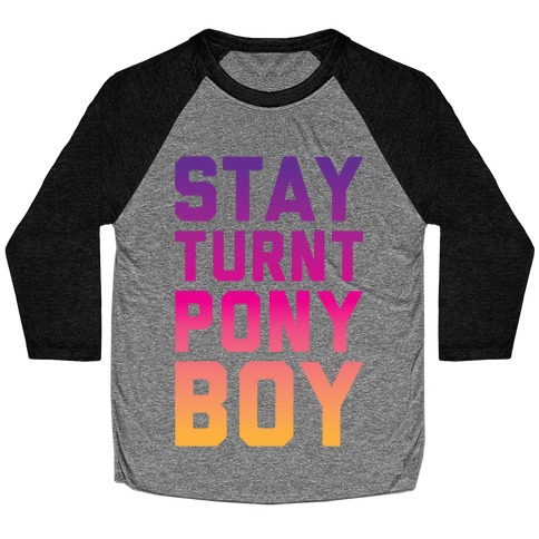 Stay Turnt Pony Boy Baseball Tee