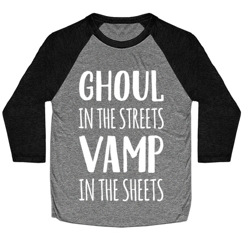 Ghoul In The Sheets Vamp In The Sheets Baseball Tee