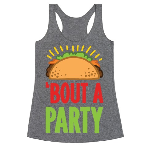 Taco 'Bout A Party Racerback Tank Top