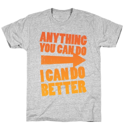 Better Than You (Training Pair, Part 1) T-Shirt