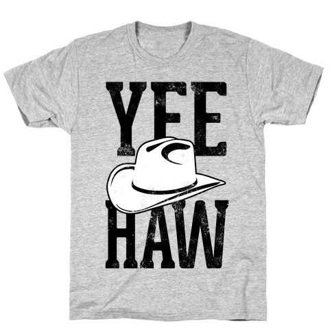 YEEHAW T-Shirt