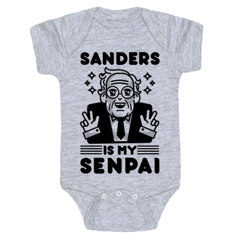 Bernie Sanders Is My Senpai Baby One-Piece