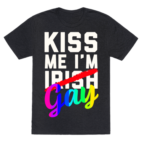 Kiss Me Im Gay 68