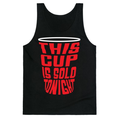 This Cup is Solo Tank Top
