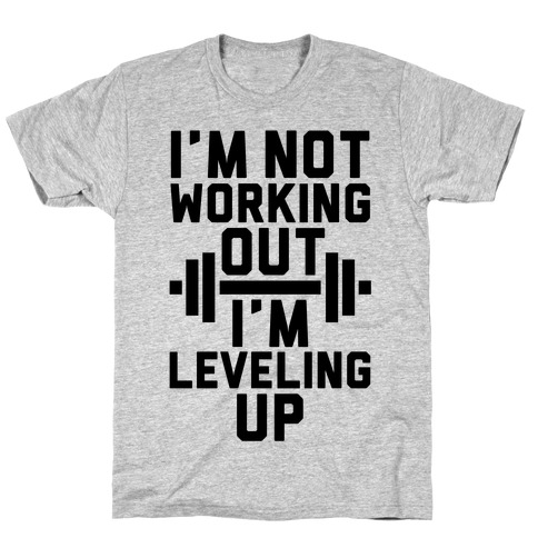 I'm Leveling Up T-Shirts | LookHUMAN