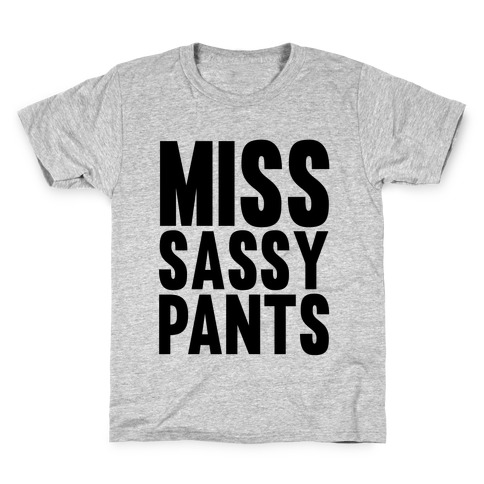 Miss Sassy Pants Kids T-Shirt