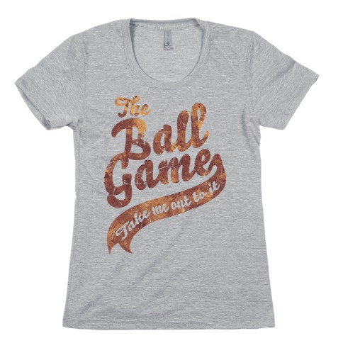 The Ball Game Womens T-Shirt