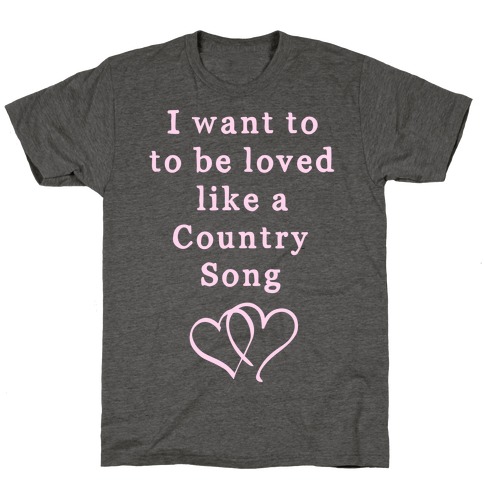 Love Like a Country Song T-Shirt