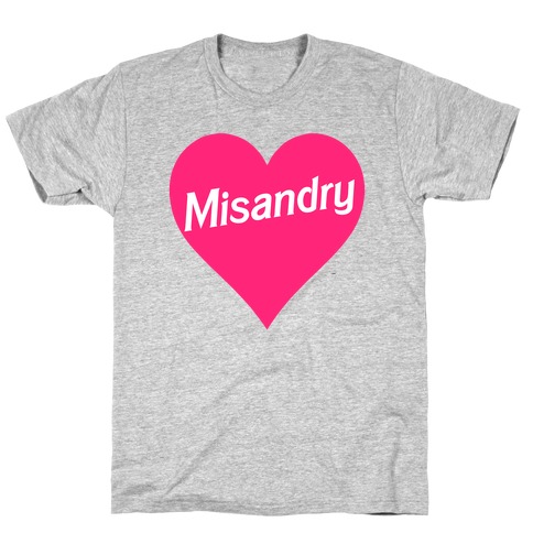 Misandry T Shirts Lookhuman