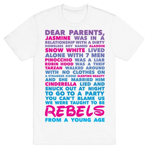 Taught To Be Rebels T-Shirt
