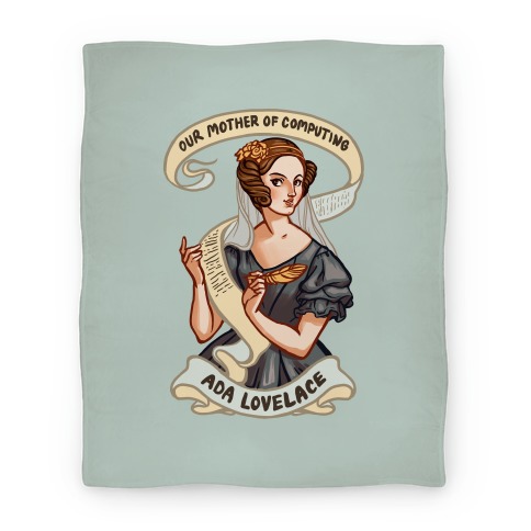 Ada Lovelace: Our Mother of Computing Blanket