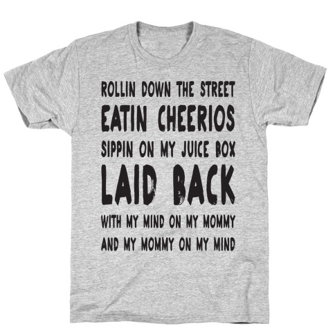 Gangsts Baby Rollin Down The Street T-Shirt