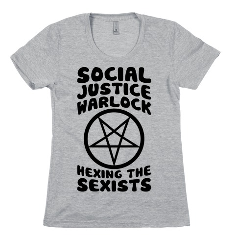 Social Justice Warlock Womens T-Shirt