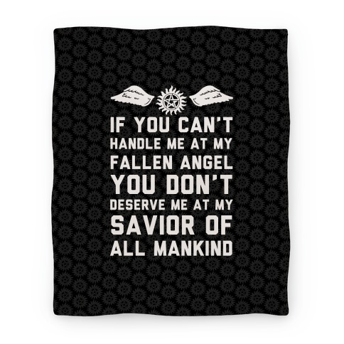 If You Can't Handle Me At My Fallen Angel Blanket